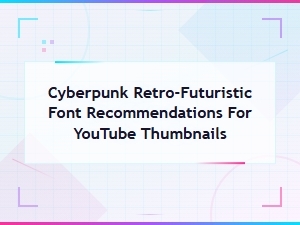 Best Neon Cyberpunk Retro-Futuristic Fonts for Youtube Thumbnails